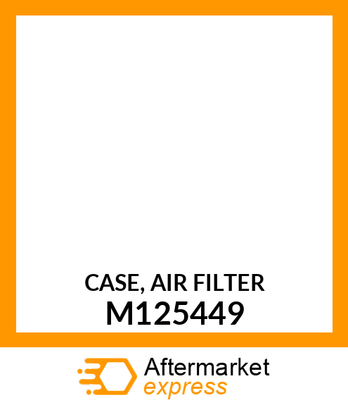 CASE, AIR FILTER M125449