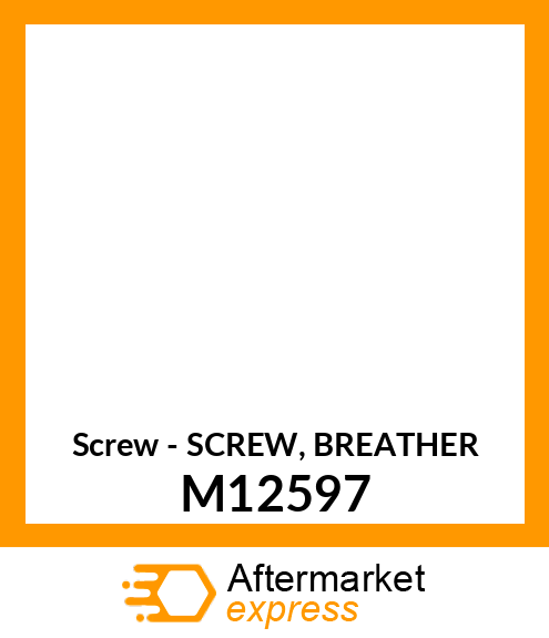 Screw - SCREW, BREATHER M12597