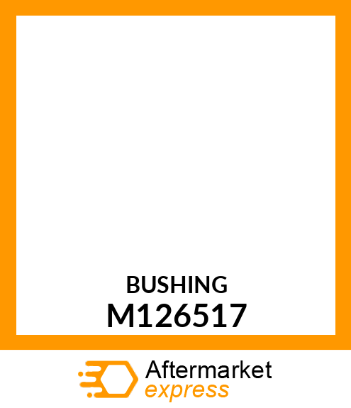 BUSHING, FLANGED M126517