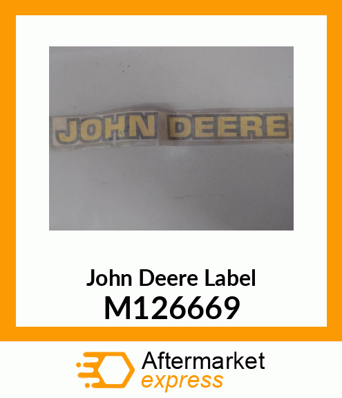 LABEL, CARGO BOX (JOHN DEERE) M126669