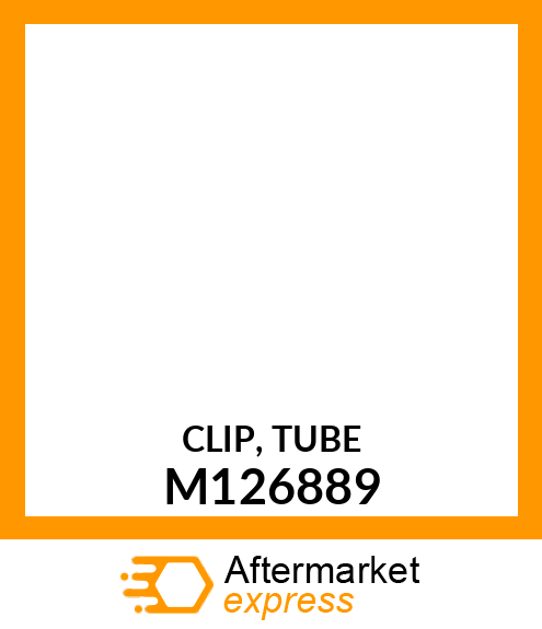 CLIP, TUBE M126889