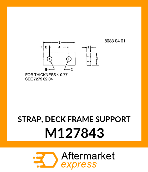 STRAP, DECK FRAME SUPPORT M127843