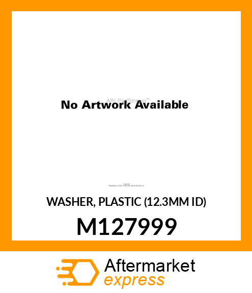 WASHER, PLASTIC (12.3MM ID) M127999