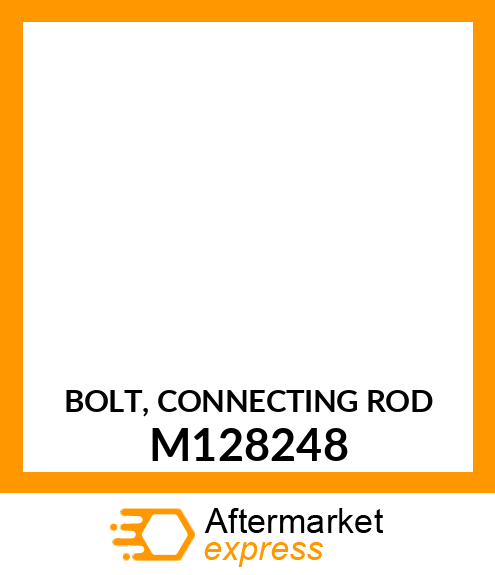 BOLT, CONNECTING ROD M128248