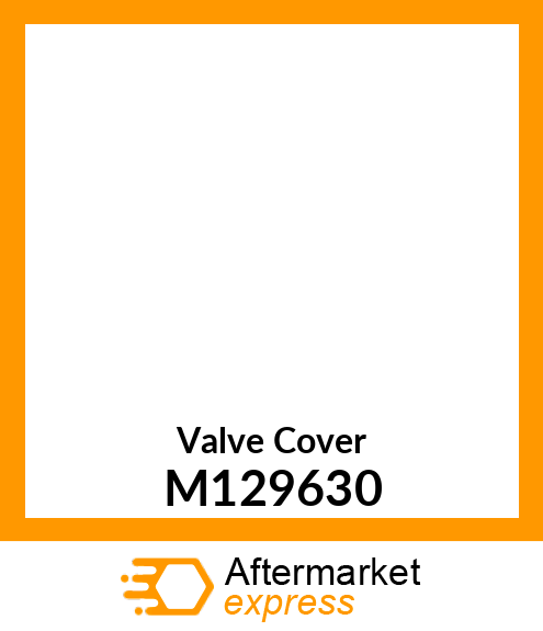 Valve Cover M129630