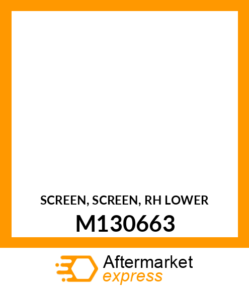 SCREEN, SCREEN, RH LOWER M130663