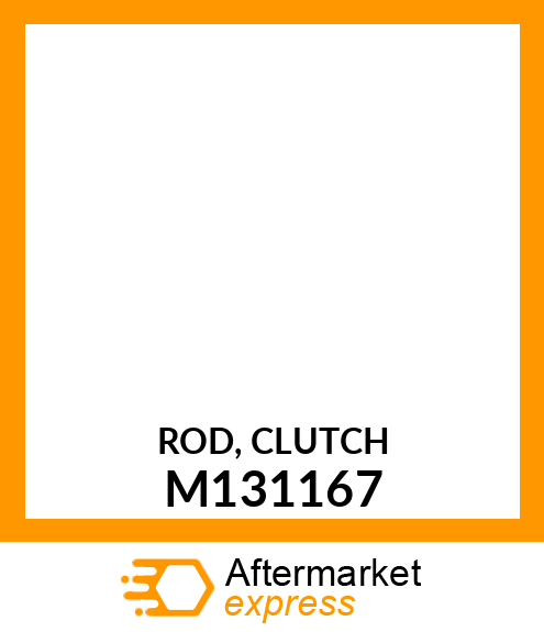 ROD, CLUTCH M131167