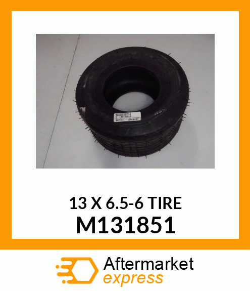 TIRE, 13X6.50 M131851