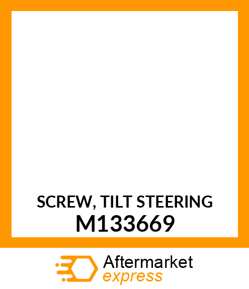 SCREW, TILT STEERING M133669