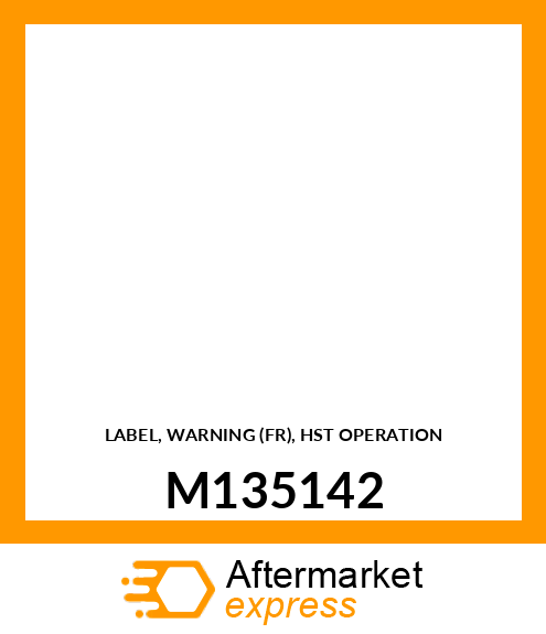 LABEL, WARNING (FR), HST OPERATION M135142