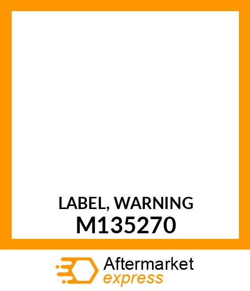 LABEL, WARNING M135270