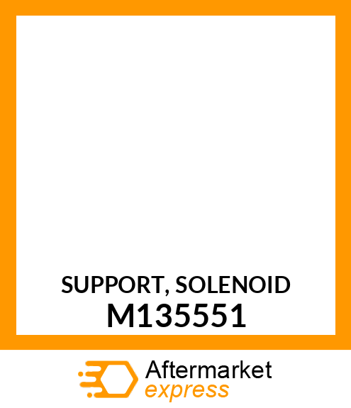 SUPPORT, SOLENOID M135551