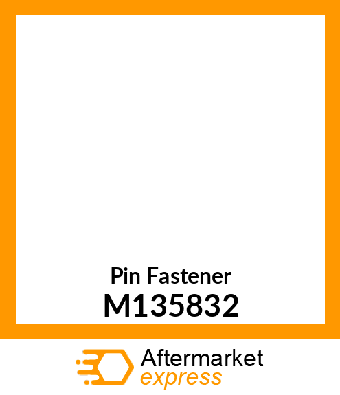 Pin Fastener M135832