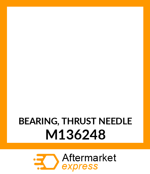 BEARING, THRUST NEEDLE M136248