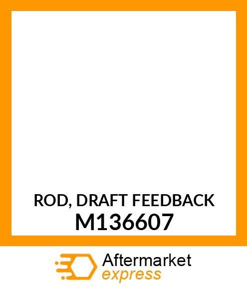ROD, DRAFT FEEDBACK M136607