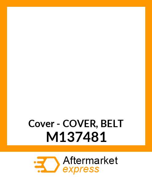 Cover - COVER, BELT M137481
