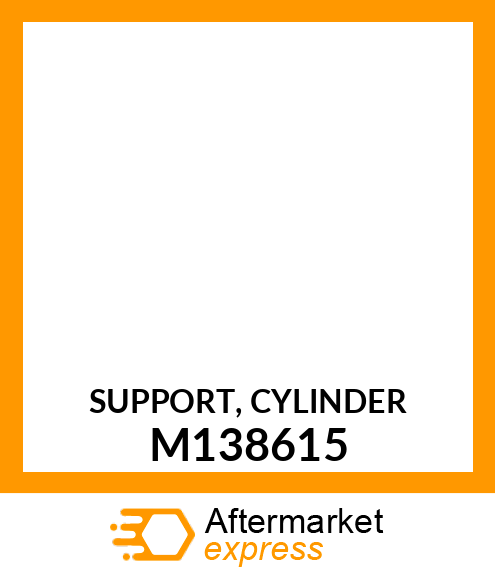 SUPPORT, CYLINDER M138615