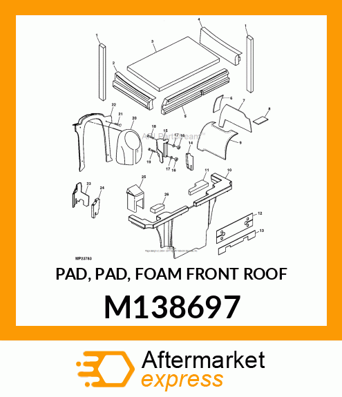 PAD, PAD, FOAM FRONT ROOF M138697