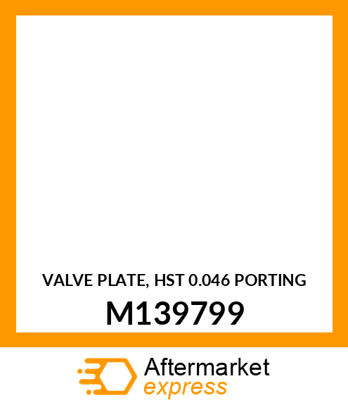 VALVE, PLATE, VALVE M139799