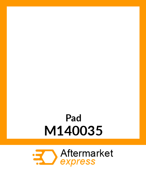 Pad M140035