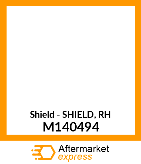 Shield - SHIELD, RH M140494