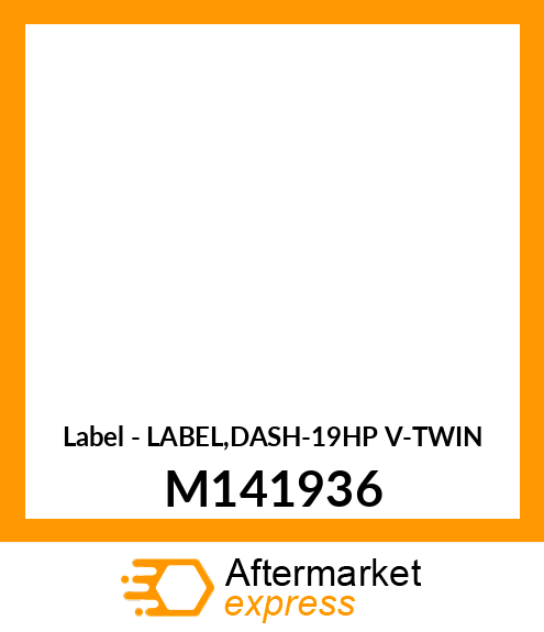 Label - LABEL,DASH-19HP V-TWIN M141936
