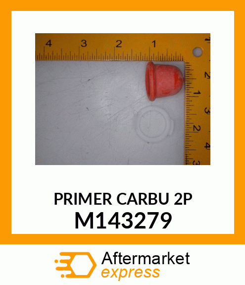 PRIMER, CARBURETOR M143279