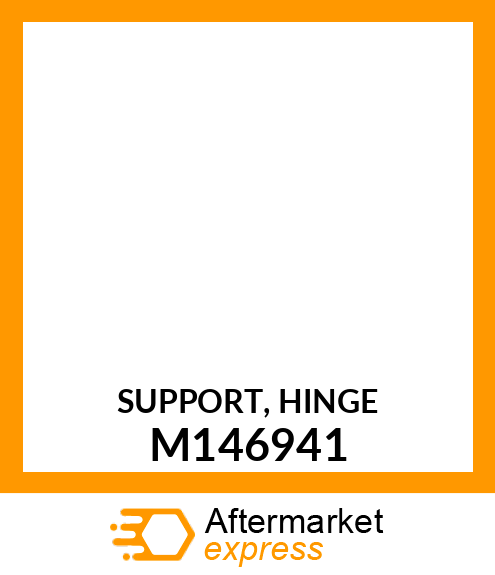 SUPPORT, HINGE M146941