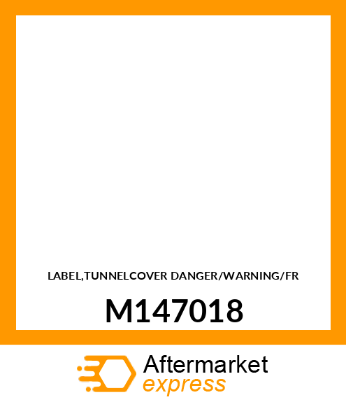 LABEL,TUNNELCOVER DANGER/WARNING/FR M147018