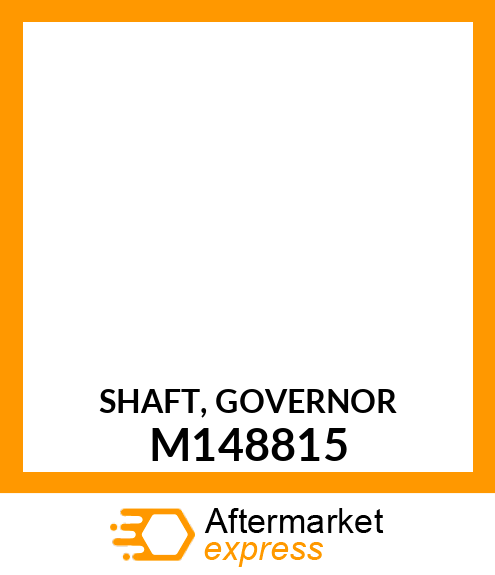 SHAFT, GOVERNOR M148815