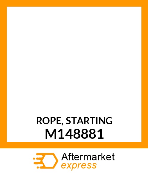 ROPE, STARTING M148881