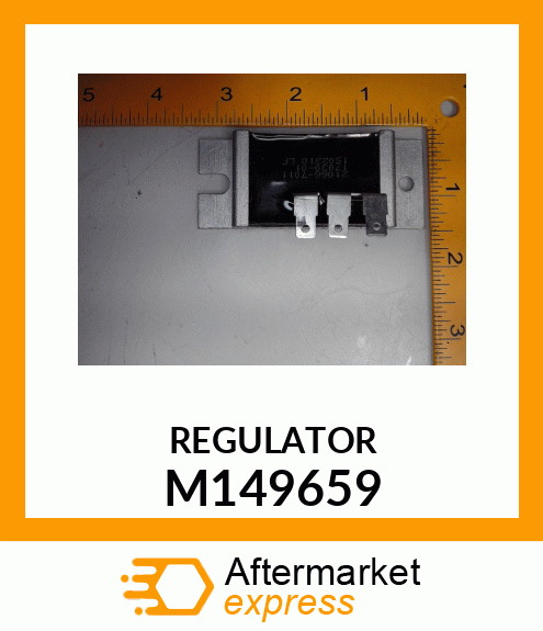 VOLTAGE REGULATOR M149659