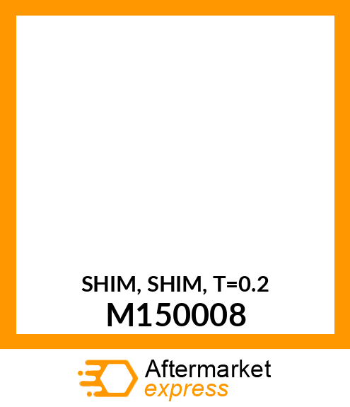 SHIM, SHIM, T=0.2 M150008