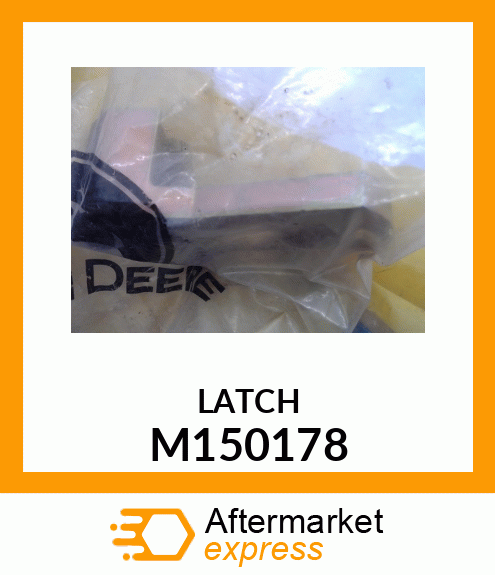 Latch M150178