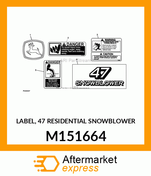 LABEL, 47 RESIDENTIAL SNOWBLOWER M151664