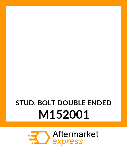 STUD, BOLT DOUBLE ENDED M152001