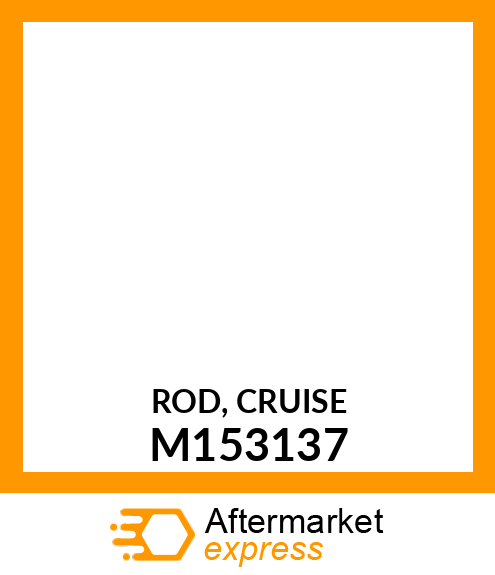 ROD, CRUISE M153137