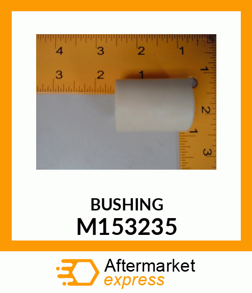 BUSHING, BUSHING, CASTER PIVOT CUT M153235