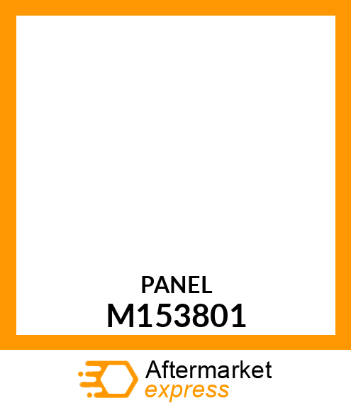 PANEL, LEFT POWER CLOSEOUT M153801