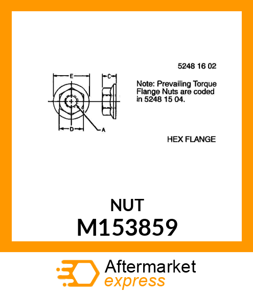 FLANGE NUT, NUT, HEX FLANGE M153859