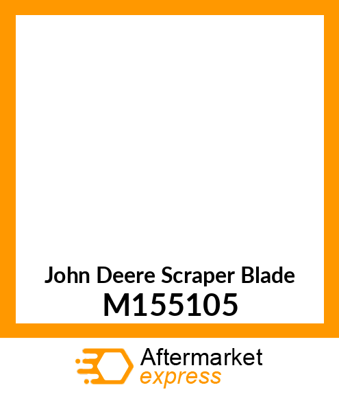 SCRAPER BLADE, BLADE, 44 SCRAPER M155105