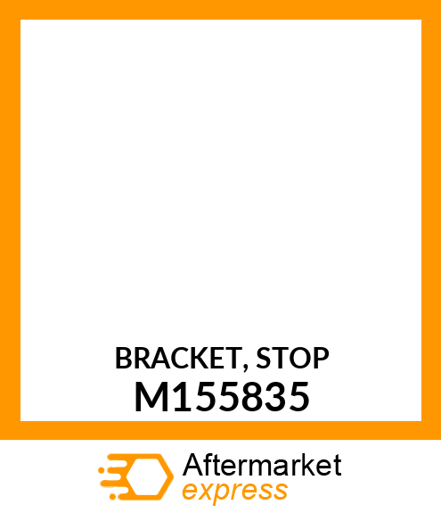 BRACKET, STOP M155835