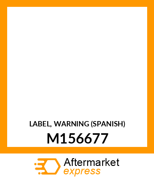 LABEL, WARNING (SPANISH) M156677