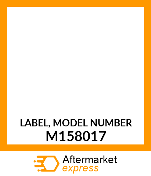 LABEL, MODEL NUMBER M158017