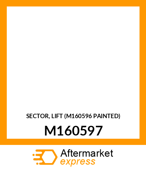 SECTOR, LIFT (M160596 PAINTED) M160597