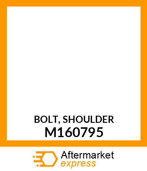 BOLT, SHOULDER M160795