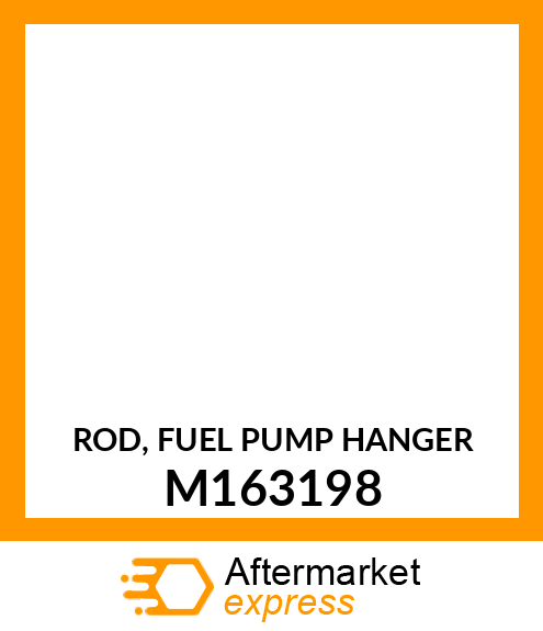 ROD, FUEL PUMP HANGER M163198