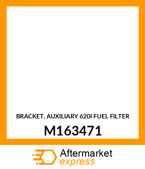 BRACKET, AUXILIARY 620I FUEL FILTER M163471