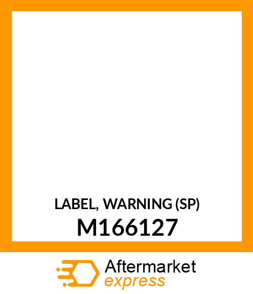 LABEL, WARNING (SP) M166127