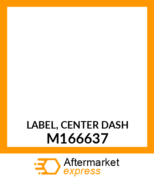 LABEL, CENTER DASH M166637